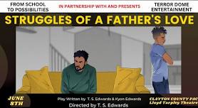 Struggles Of A Father's Love - The Stage Play