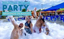 August Family Foam Party