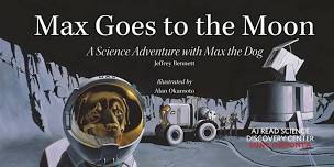 Max Goes to the Moon Planetarium Show