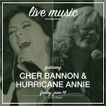 Live Music Featuring Cher Bannon & Hurricane Annie