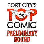 Port City's Top Comic Preliminary Round