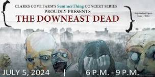 SummerThing - Downeast Dead