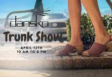 Dansko Spring Trunk Show! ✨  