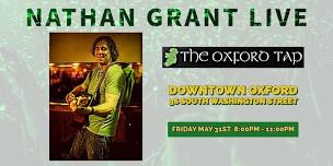 Nathan Grant's Return to the Oxford Tap!