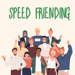 Speed Friending