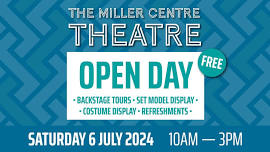 FREE Open Day - Miller Centre Theatre