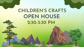 Children’s Craft Open House