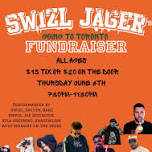 Swizl Jager’s Going To Toronto Fundraiser