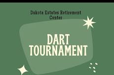 Dakota Estates 1st Annual Dart Tournament