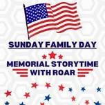 Sunday Family Day: Memorial Day Storytime with ROAR (LJRL)