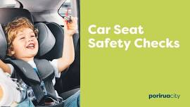 Car Seat Safety Checks