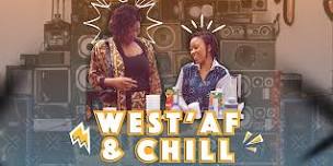 West’Af & Chill Été 2024 épisode 1