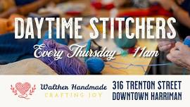 Daytime Stitchers - Meets every Thursday!