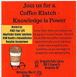 Coffee Klatch-Knowledge is Power