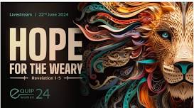 Equip Live Stream - Hope for the Weary