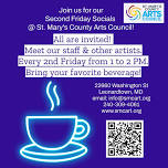 Second Friday Social — St. Mary's County Arts Council