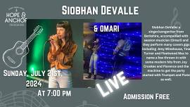 Sunday evening acoustic session featuring the wonderful Siobhan DeValle!