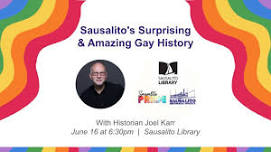 Sausalito's Surprising and Amazing Gay History