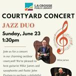 Courtyard Concert: Jazz Duo - ExploreLaCrosse