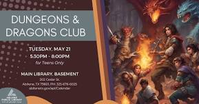 Teen Dungeons & Dragons Club (Main Library)