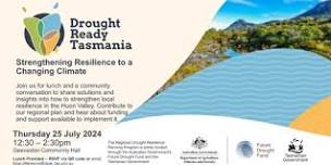 Strengthening Resilience in the Huon -  Geeveston Community Conversation