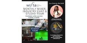 WIFTA MONTHLY MIXER, INDUSTRY CHAT, & STUDIO TOUR