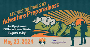 Livingston Trails Rx: Adventure Preparedness Workshop