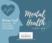 Business Lunch | Mental Health First Aid