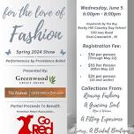 For The Love Of Fashion - 2024 Spring Show