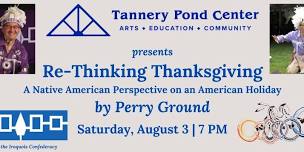 Re-Thinking Thanksgiving: A Native American Perspective on an American Holiday by Perry Ground