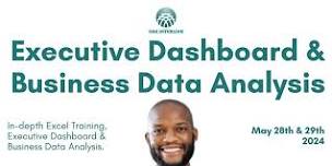 In-depth Excel Training, Executive Dashboard and Business Data Analysis