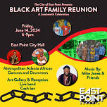 BLACK ART FAMILY REUNION: A JUNETEENTH CELEBRATION