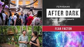 Fernbank After Dark: Fear Factor