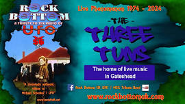 Rock Bottom return to The Three Tuns Gateshead