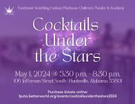 Cocktails Under the Stars — Fantasy Playhouse Children's Theater & Academy