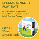 Stubborn Sawyer Sensory Play Date