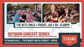 FREE Concert: The N!TE OWLS on Friday, July 5 at 6:30PM at Strang Hall in Downtown Overland Park