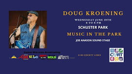 Doug Kroening - Music In The Park