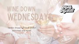 Wine Down Wednesdays