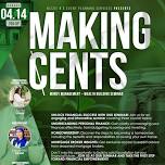 Making Cents: Money Management & Wealth Building Seminar