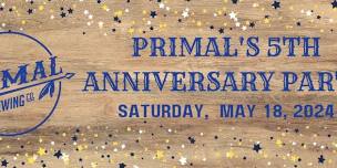 Primal's 5th Anniversary Party