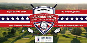 The First Annual Team Luciani Honoring Heroes Charity Golf Tournament