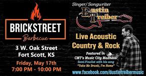 Dustin Treiber LIVE at Brickstreet BBQ in Fort Scott, KS