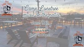 Music on the Patio featuring: Elijah O'Sullivan