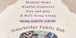 Mindful Mom's & Mindful Explorers Stay and Play (Great Big Green Themed)