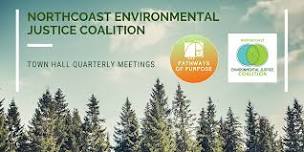 Northcoast Environmental Justice Coalition Town Hall