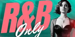 RnB ONLY FRIDAYS,