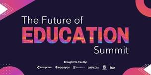 The Future of Education Summit