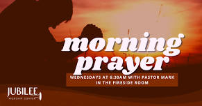 Wednesday Morning Prayer