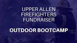 Outdoor Bootcamp: Fundraiser for Upper Allen Fire Department